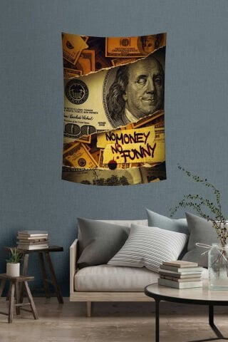 No Money No Funny Yazılı Dolar Duvar Örtüsü